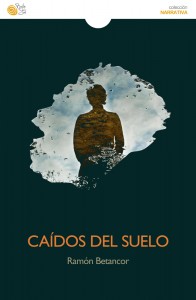 Portada de 'Caídos del suelo'. 
